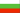 BULGARIA BULGARIA